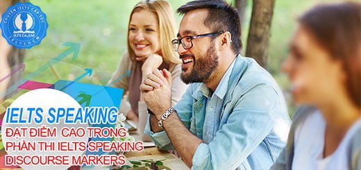 điểm cao trong speaking - ielts - discourse markers