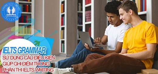câu điều kiện trong ielts -ielts