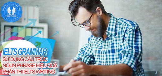 cấu trúc noun phrase trong ielts writing