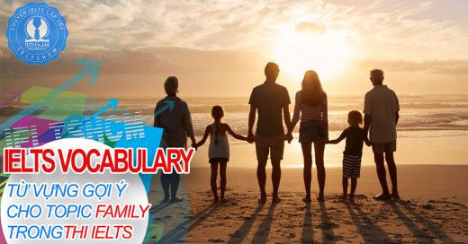 từ vựng của chủ đề family kỳ thi ielts
