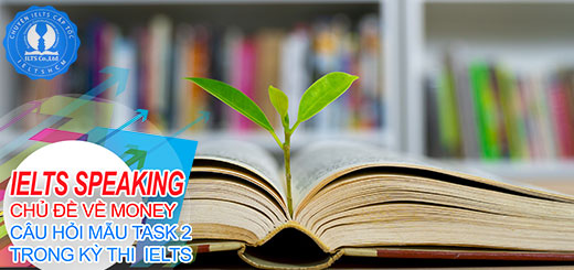 câu hỏi ielts speaking part 3 - ielts cấp tốc - ielts speaking