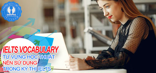 từ học thuật trong ielts - ielts - ielts cấp tốc