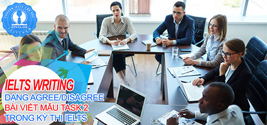 ielts cấp tốc, bài viết task 2, task 2 dạng Agree/Disagree
