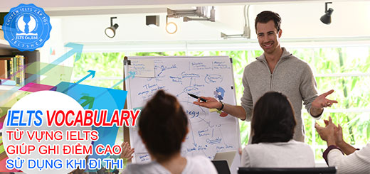 từ vựng ielts điểm cao - thi ielts - ielts cấp tốc