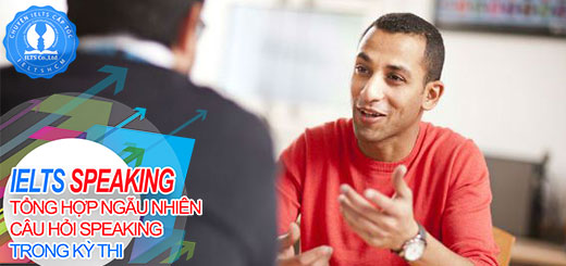 ielts speaking, ielts speaking topic, ielts cấp tốc, speaking